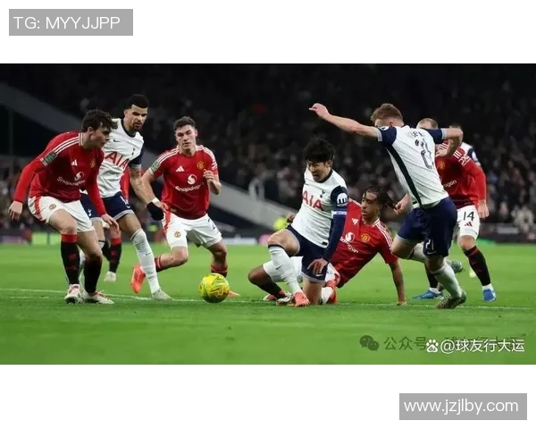 英超曼联与热刺精彩对决集锦回顾球迷不容错过的精彩瞬间